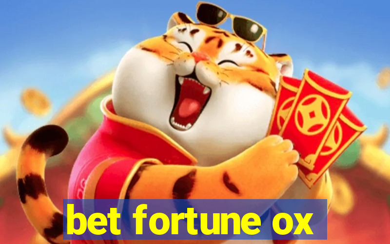 bet fortune ox